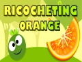 Lojë Ricocheting Orange