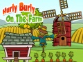 Lojë Hurly Burly On The Farm