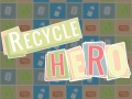 Lojë Recycle Hero