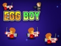 Lojë Egg Boy
