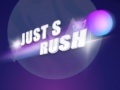Lojë Just s Rush