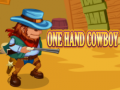 Lojë One Hand Cowboy