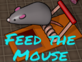 Lojë Feed the Mouse