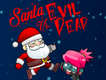 Lojë Santa vs Evil Dead