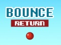 Lojë Bounce Return