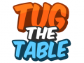 Lojë Tug The Table