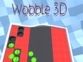 Lojë Wobble 3D