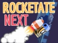 Lojë Rocketate Next