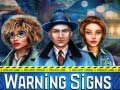 Lojë Warning Signs