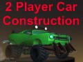 Lojë 2 Player Car Construction