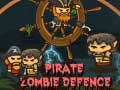 Lojë Pirate Zombie Defence