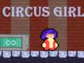 Lojë Circus Girl