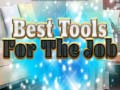 Lojë Best Tools for the job