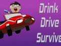 Lojë Drink Drive Survive