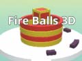 Lojë Fire Balls 3D