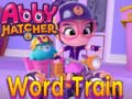 Lojë Abby Hatcher Word train