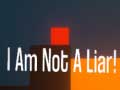 Lojë I Am Not A Liar