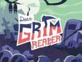 Lojë Dear Grim Reaper