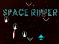 Lojë Space Ripper