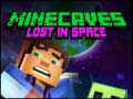 Lojë Minecaves Lost in Space