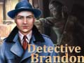 Lojë Detective Brandon