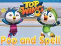 Lojë Top wing Pop and spell