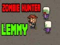Lojë Zombie Hunter Lemmy