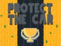 Lojë Protect The Car