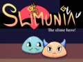 Lojë Slimunia The Slime Hero!