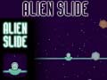 Lojë Alien Slide