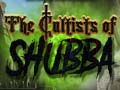 Lojë The Cultists of Shubba