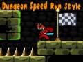 Lojë Dungeon Speed Run Style