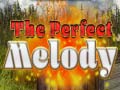 Lojë The Perfect Melody