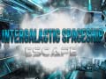 Lojë Intergalactic Spaceship Escape
