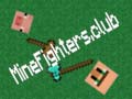 Lojë MineFighters.club