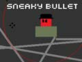 Lojë Sneaky Bullet