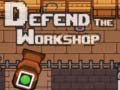 Lojë Defend the Workshop