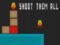 Lojë Shoot Them All