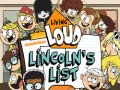 Lojë Living Loud Lincoln’s List