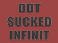 Lojë DDT Sucked Infinit