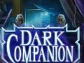 Lojë Dark Companion