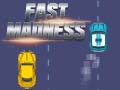 Lojë Fast Madness