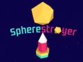 Lojë Spherestroyer
