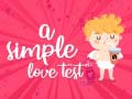 Lojë A Simple Love Test