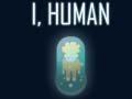 Lojë I, Human