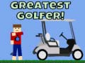 Lojë Greatest Golfer