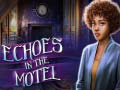 Lojë Echoes in the Motel