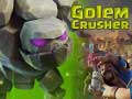Lojë Golem Crusher