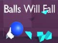 Lojë Balls Will Fall