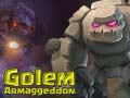 Lojë Golem Armaggeddon